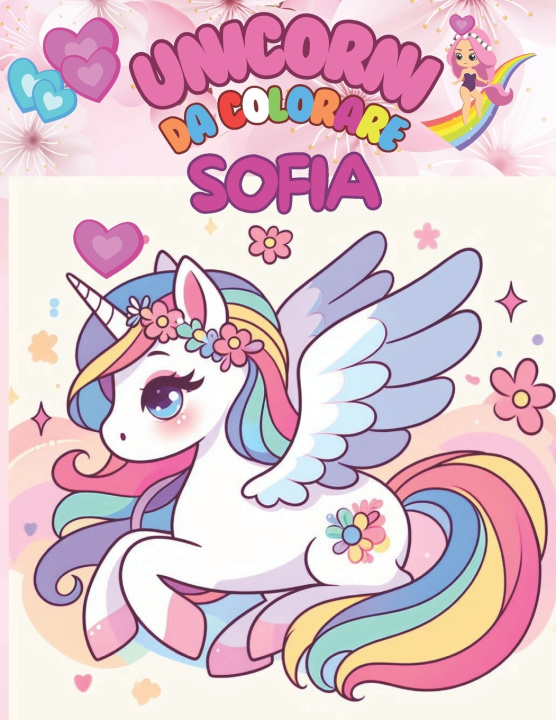 Kniha UNICORNI DA COLORARE PER SOFIA Francesco Viggiani