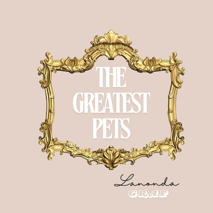 Kniha The Greatest Pets Laronda Graf