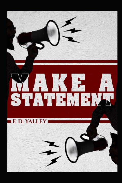 Kniha Make a Statement F.D. Yalley