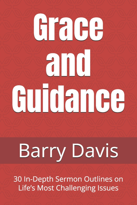 Kniha Grace and Guidance Barry L Davis