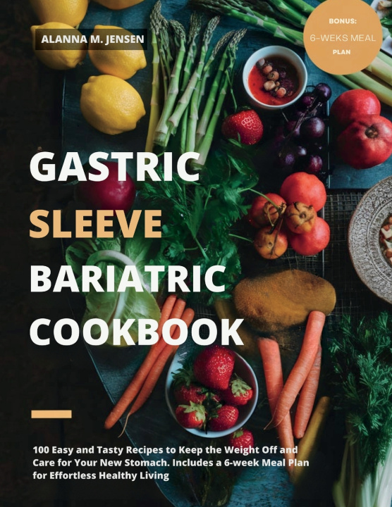 Libro Gastric Sleeve Bariatric Cookbook ALANNA M. JENSEN