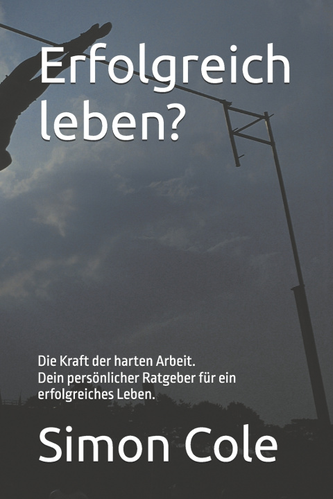 Knjiga Erfolgreich leben? Simon Cole