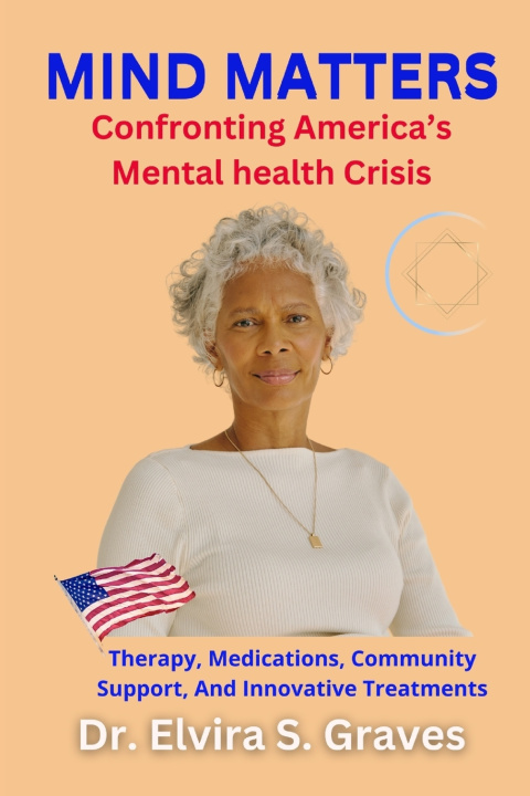 Könyv Mind Matters Dr. Elvira S. Graves