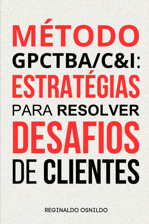 Livro Método GPCTBA/C&I Reginaldo Osnildo