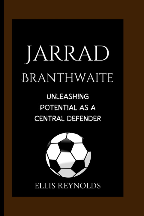 Kniha Jarrad Branthwaite Ellis Reynolds