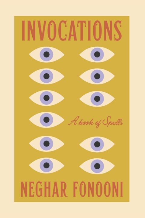 Knjiga Invocations Neghar Fonooni