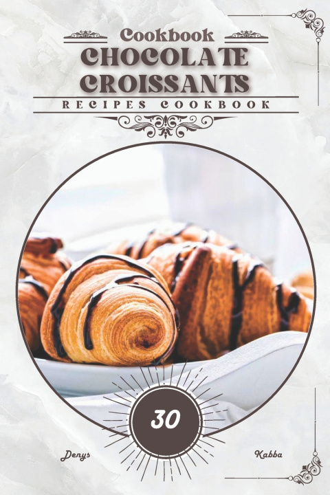 Kniha Chocolate Croissants Denys Kabba