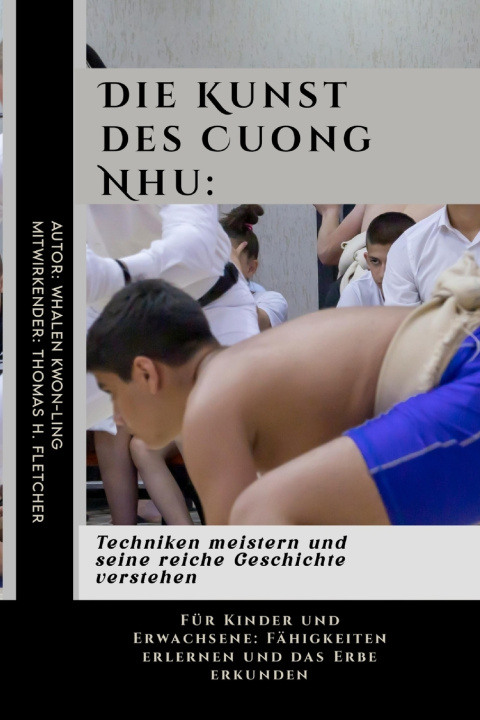 Knjiga Die Kunst des Cuong Nhu Thomas H. Fletcher