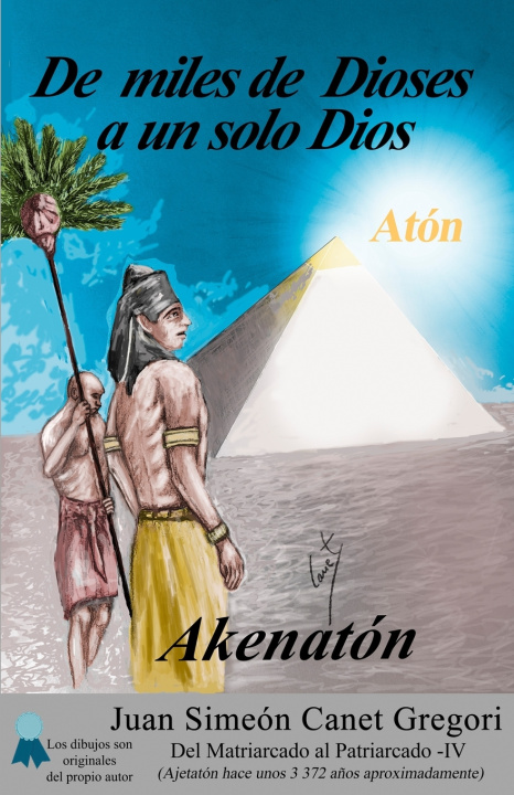 Kniha De miles de dioses a un solo Dios Juan Simeón Canet Gregori