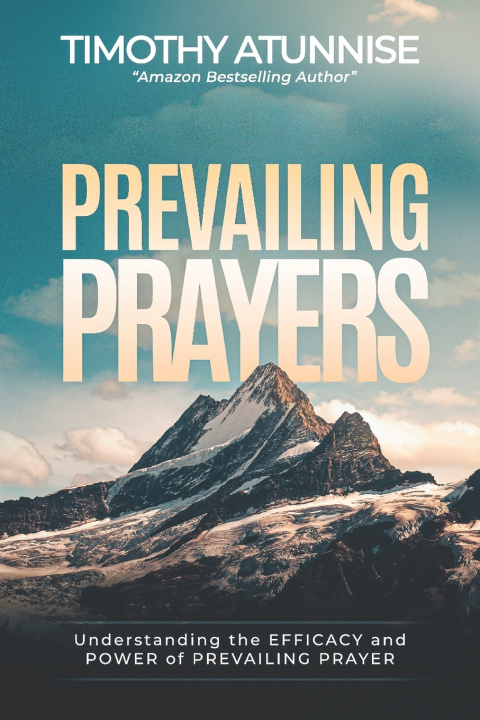Kniha Prevailing Prayer Timothy Atunnise