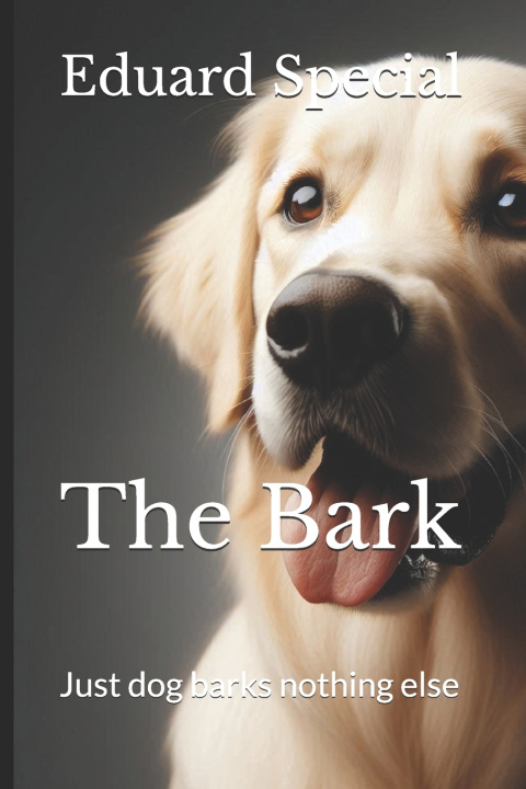 Kniha The Bark Buddy the Golden Retriever