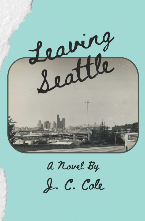 Kniha Leaving Seattle J. C. Cole