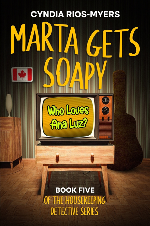 Kniha Marta Gets Soapy Cyndia Rios-Myers