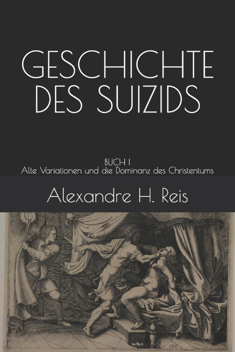 Boek GESCHICHTE DES SUIZIDS Alexandre H. Reis