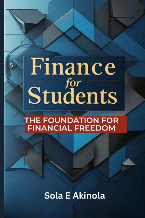 Kniha Finance For Students Sola E. Akinola