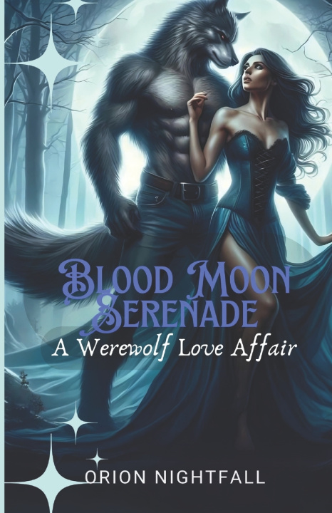Kniha Blood Moon Serenade Orion J Nightfall