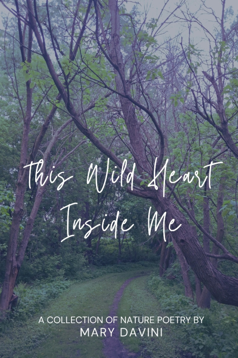 Kniha This Wild Heart Inside Me Mary Davini