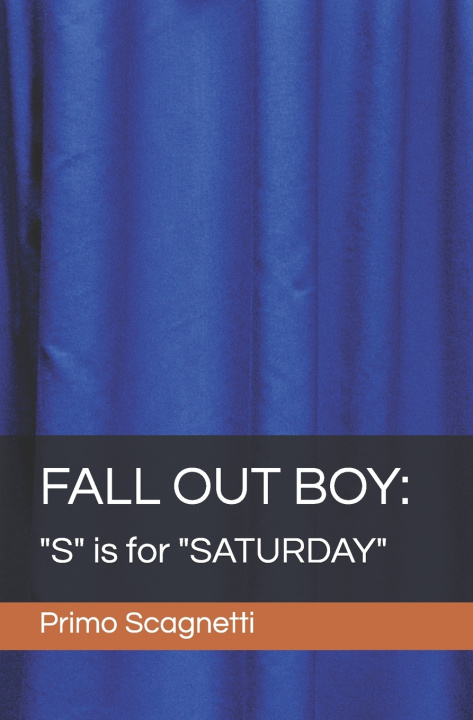 Kniha FALL OUT BOY Primo Scagnetti
