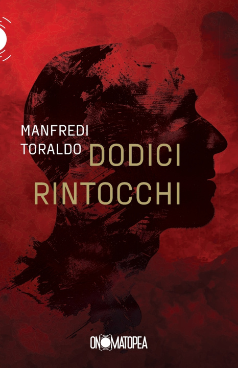 Kniha Dodici Rintocchi Manfredi Toraldo