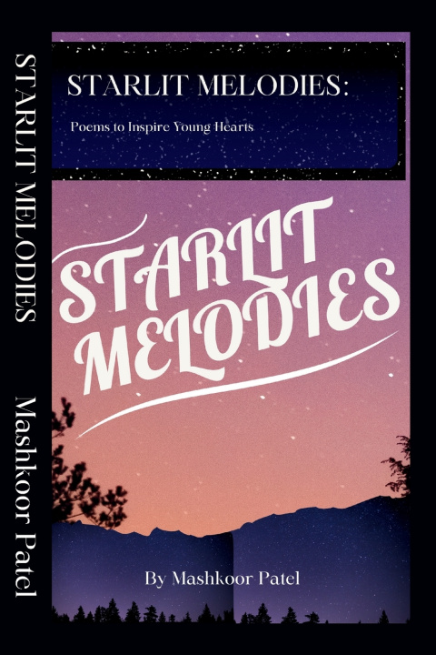 Книга Starlit Melodies Mashkoor Patel