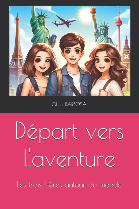 Knjiga Départ vers L'aventure Olga BARBOSA