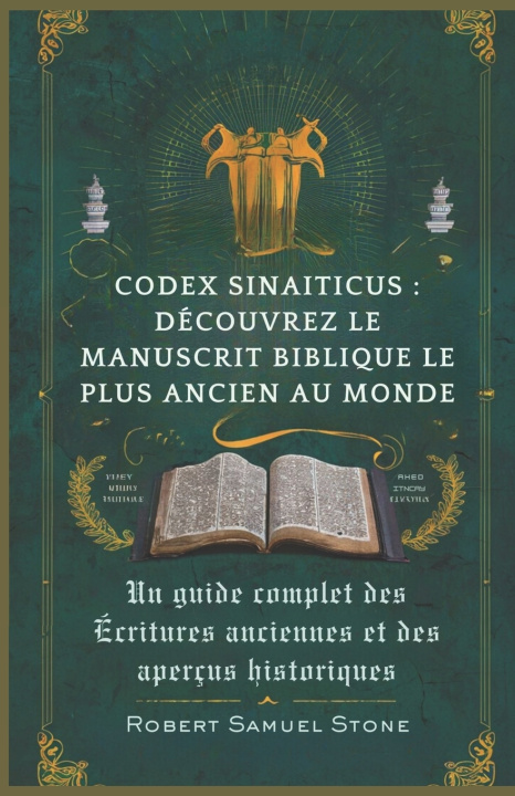 Книга CODEX SINAITICUS Robert Samuel Stone