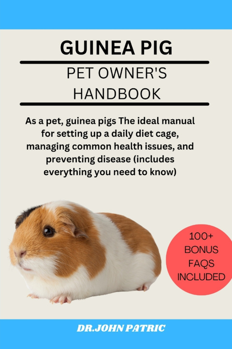 Kniha GUINEA PIG DR.JOHN PATRIC