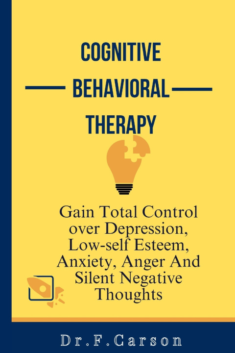 Kniha cognitive Behavioral Therapy Dr. F. Carson
