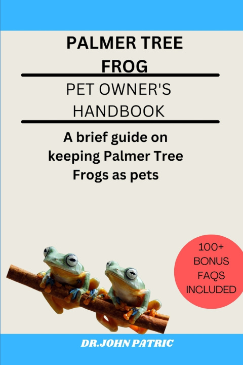 Kniha PALMER TREE FROG DR.JOHN PATRIC