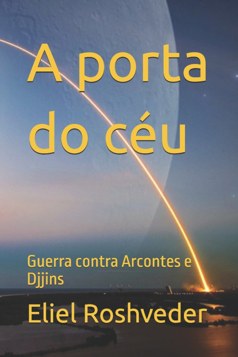 Kniha A porta do céu Eliel Roshveder