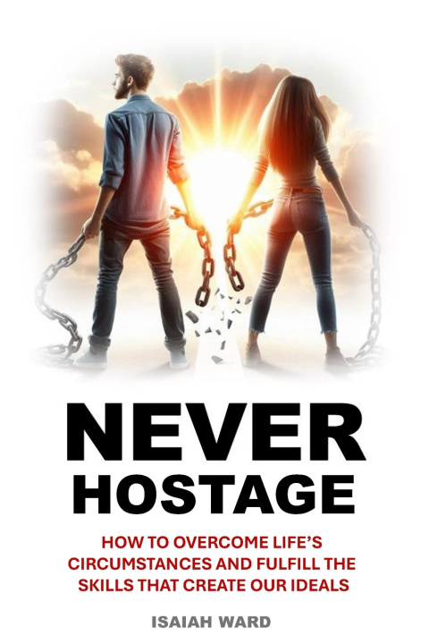 Kniha NEVER HOSTAGE ISAIAH WARD
