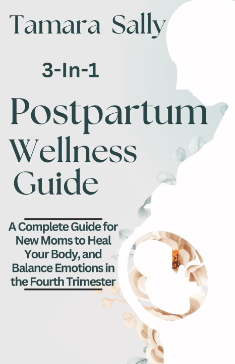 Kniha Postpartum Wellness Guide Tamara Sally