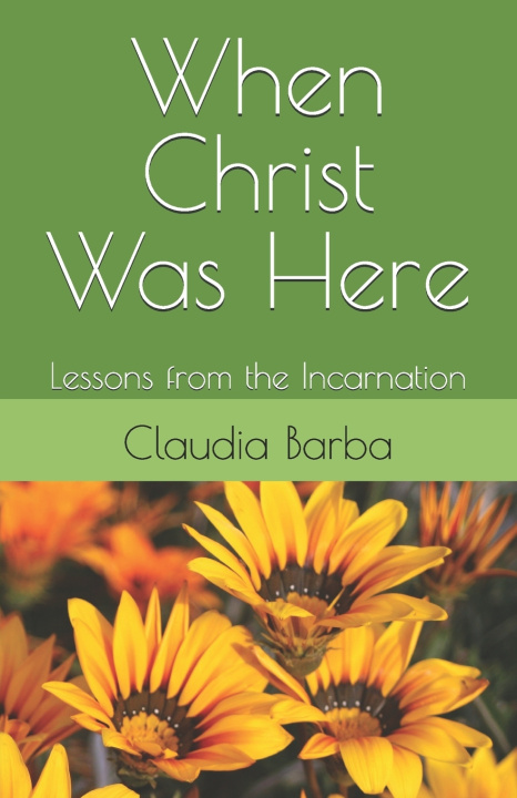 Kniha When Christ Was Here Claudia Barba