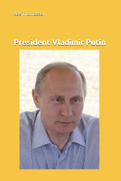 Knjiga President Vladimir Putin Åse Thomassen