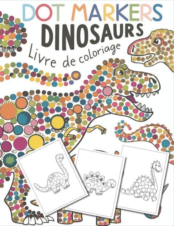 Kniha Dot Markers Dinosaurs Artist House