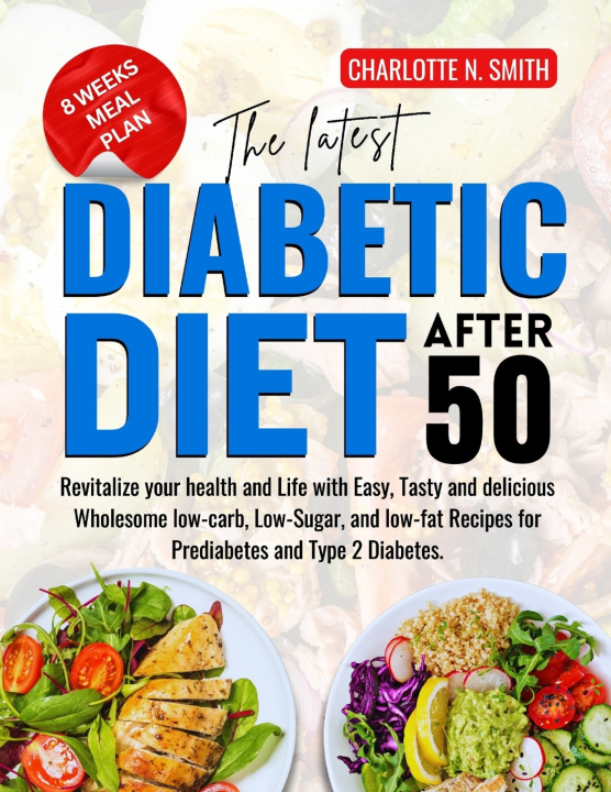 Kniha THE LATEST DIABETIC DIET AFTER 50 Charlotte N. Smith