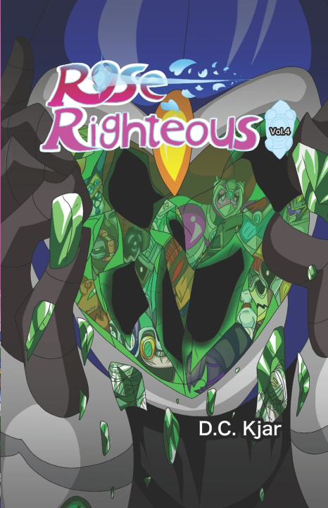 Kniha Rose Righteous Vol.4 D.C. Kjar