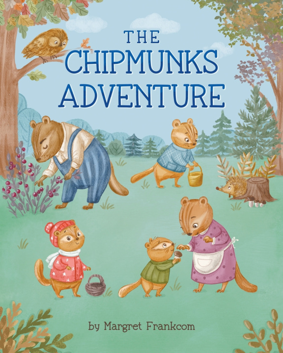 Kniha The Chipmunks Adventure Margret Frankcom
