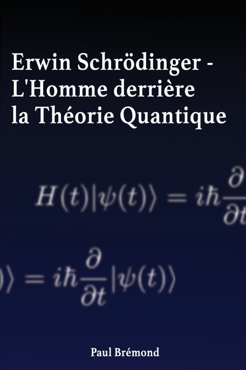 Kniha Erwin Schrödinger Paul Brémond