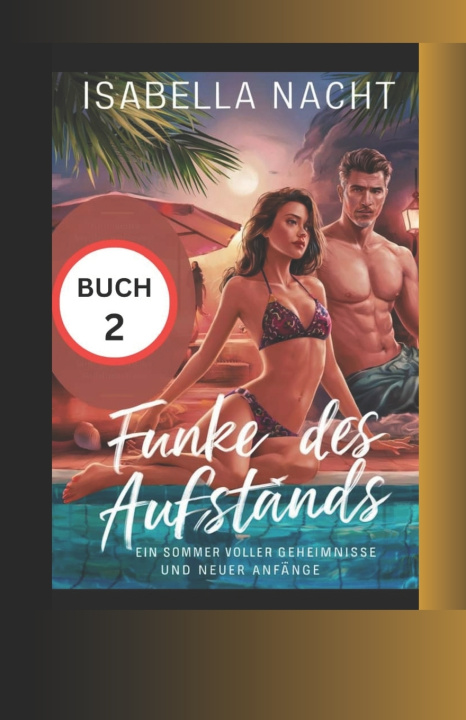 Könyv Funke des Aufstands Buch 2 Isabella Nacht