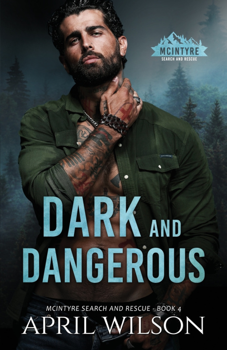 Kniha Dark and Dangerous April Wilson