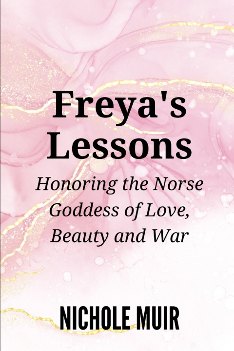 Knjiga Freya's Lessons Nichole Muir