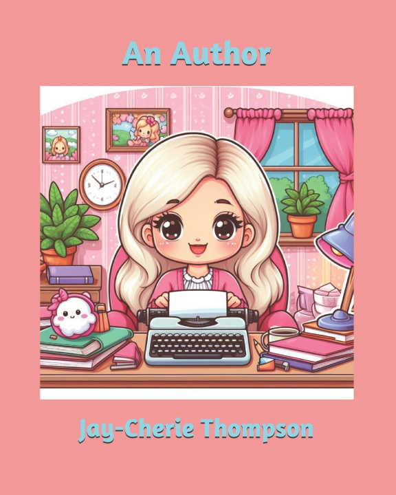 Kniha An Author Jay-Cherie Thompson