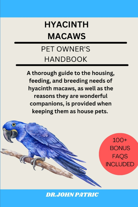 Kniha HYACINTH MACAWS DR.JOHN PATRIC