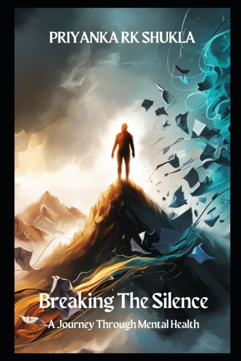 Kniha Breaking the Silence Priyanka RK Shukla