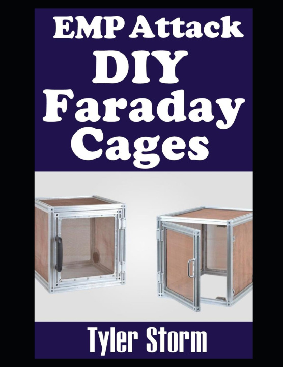 Kniha EMP Attack DIY Faraday Cages Tyler Storm
