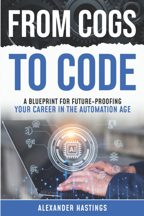 Könyv From Cogs to Code Alexander Hastings