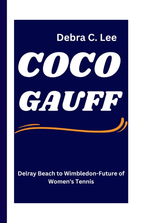 Kniha COCO GAUFF Debra C. Lee