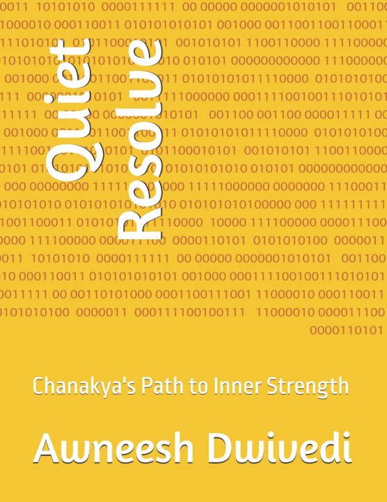 Kniha Quiet Resolve Awneesh Dwivedi