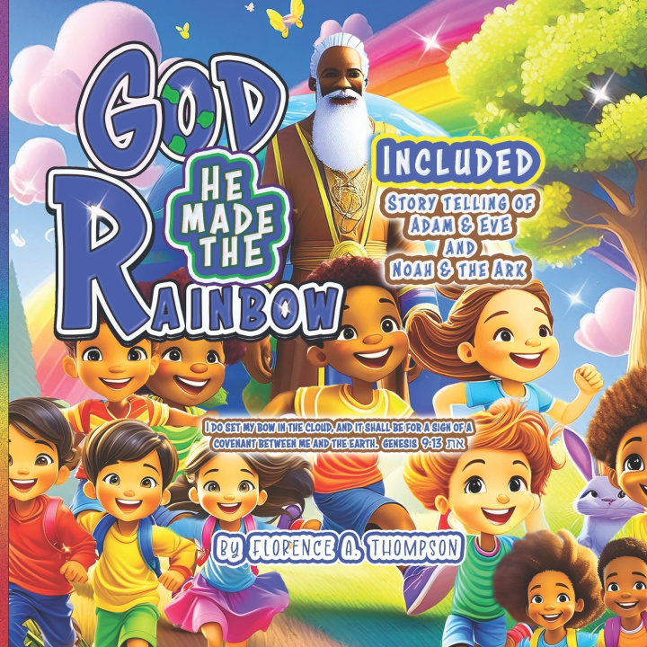 Книга God, He Made the Rainbow Florence A. Thompson